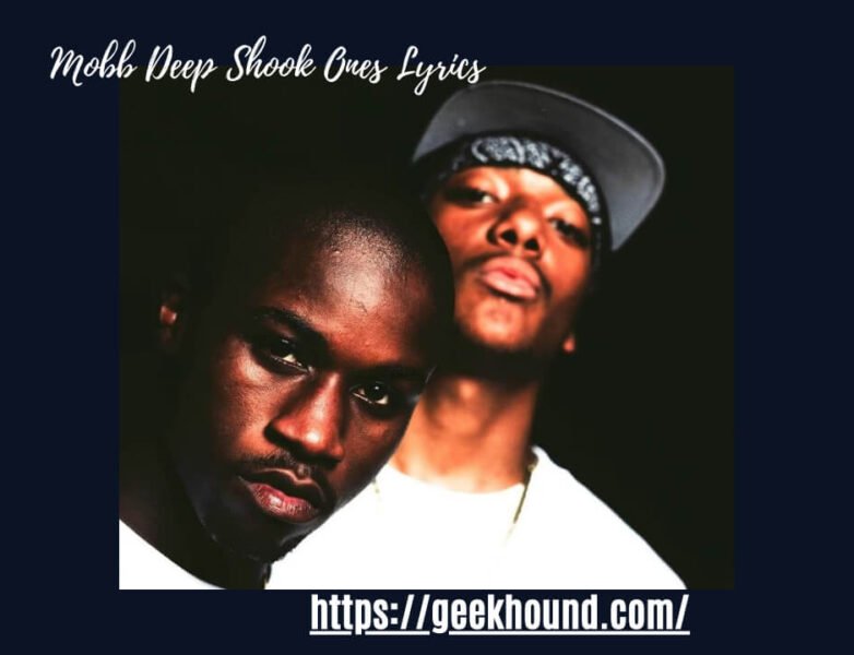 mobb deep shook ones lyrics