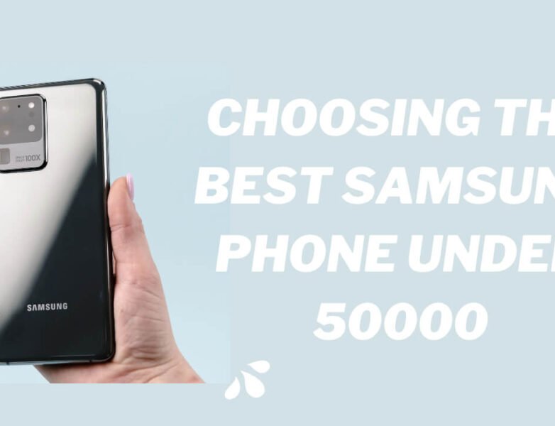 samsung phone under 50000